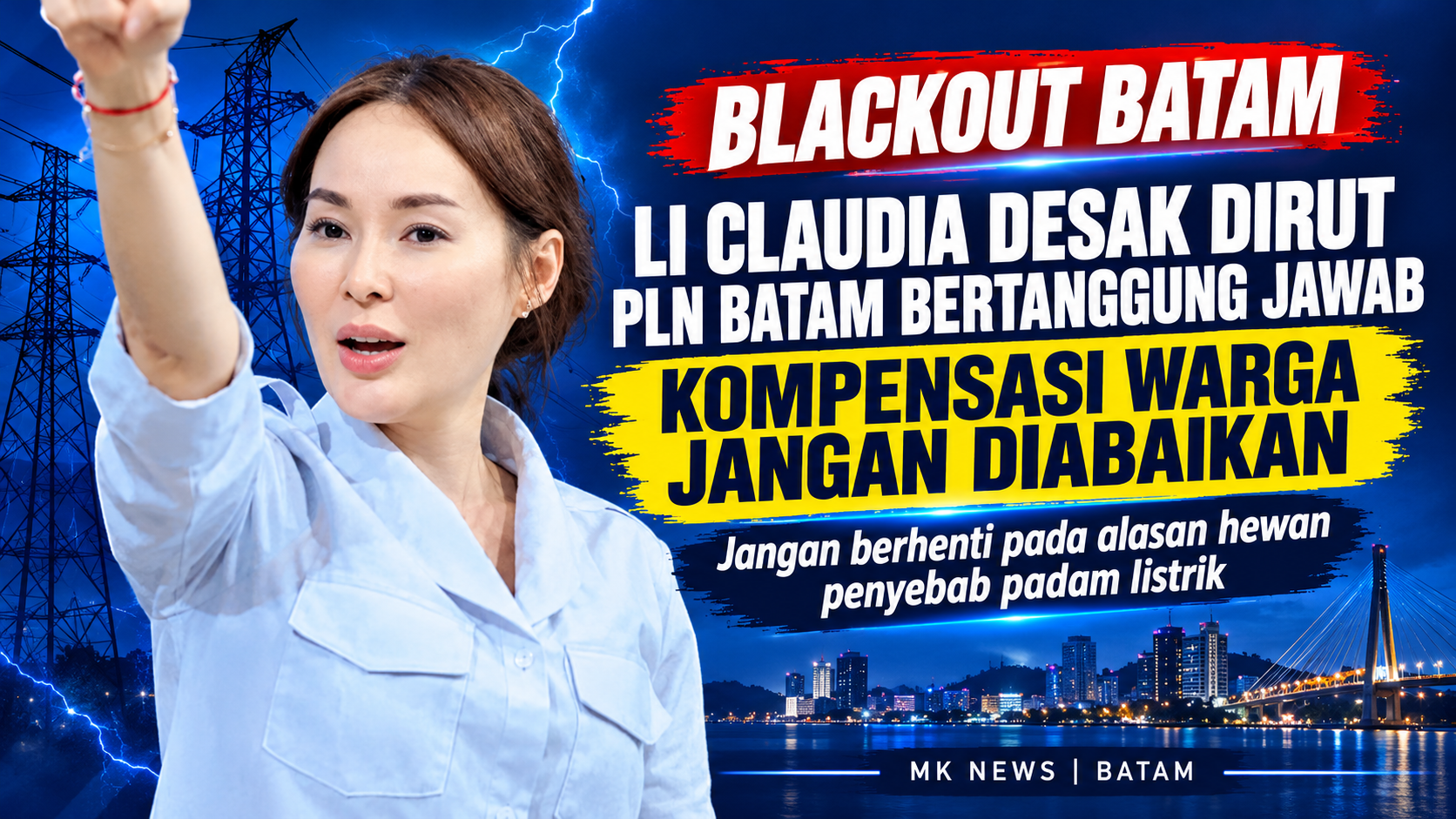 Blackout 12 Agustus Belum Tuntas Disorot, Li Claudia Diminta Desak PLN Batam Bertanggung Jawab